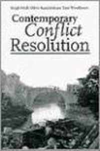 Contemporary Conflict Resolution: The prevention, management and transformation of deadly conflicts