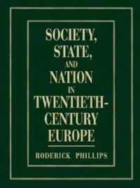 Society, State and Nation in Twentieth-Century Europe