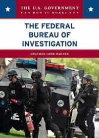 The Federal Bureau of Investigation