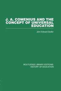 J.A. Comenius and the Concept of Universal Education