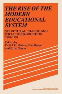 The Rise of the Modern Educational System