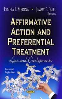 Affirmative Action & Preferential Treatment