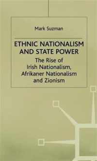 Ethnic Nationalism and State Power