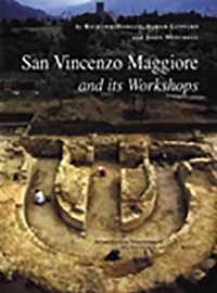 San Vincenzo Maggiore and its Workshops