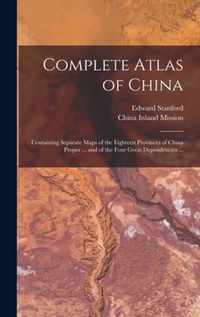 Complete Atlas of China