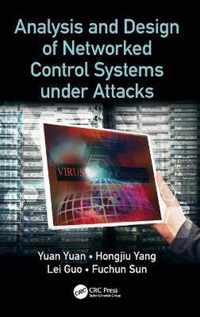 Analysis and Design of Networked Control Systems under Attacks