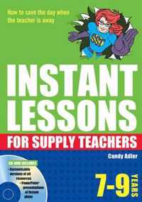 Instant Lessons For Supply Teachers 7-9