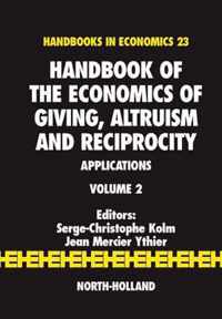 Handbook Of The Economics Of Giving, Altruism And Reciprocit