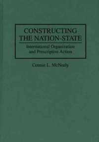 Constructing the Nation-State