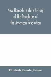 New Hampshire state history of the Daughters of the American revolution