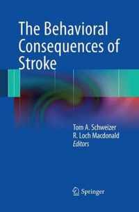 The Behavioral Consequences of Stroke