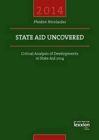 State Aid Uncovered - Critical Analysis of Developments in State Aid 2014