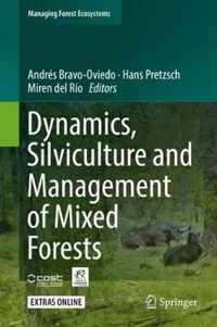 Dynamics, Silviculture and Management of Mixed Forests