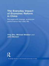 The Everyday Impact of Economic Reform in China