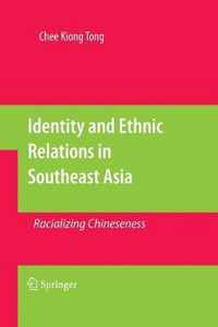 Identity and Ethnic Relations in Southeast Asia