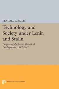 Technology and Society under Lenin and Stalin - Origins of the Soviet Technical Intelligentsia, 1917-1941