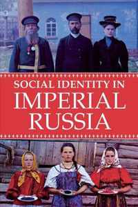 Social Identity in Imperial Russia