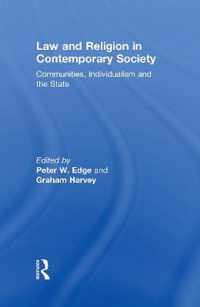 Law and Religion in Contemporary Society: Communities, Individualism and the State