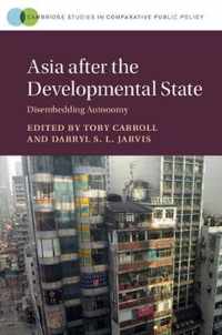 Asia after the Developmental State