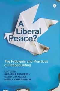 A Liberal Peace?