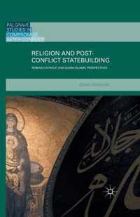 Religion and Post Conflict Statebuilding