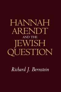 Hannah Arendt and the Jewish Question