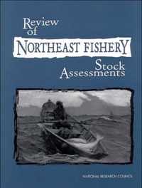 Review of Northeast Fishery Stock Assessments