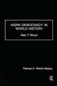 Asian Democracy in World History