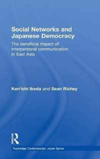 Social Networks and Japanese Democracy