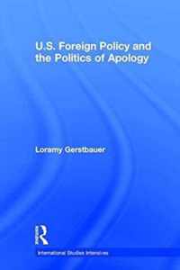 U.S. Foreign Policy and the Politics of Apology