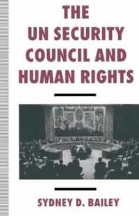 The UN Security Council and Human Rights