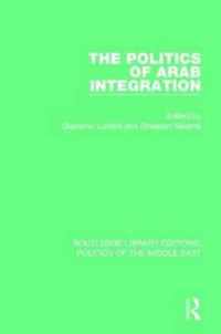 The Politics of Arab Integration