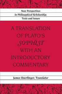 A Translation of Plato's  Sophist  with an Introductory Commentary