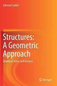 Structures: A Geometric Approach: Graphical Statics and Analysis