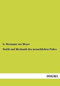 Statik Und Mechanik Des Menschlichen Fusses