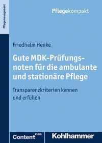 Gute Mdk-Prufungsnoten Fur Die Ambulante Und Stationare Pflege