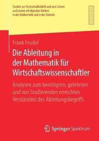 Die Ableitung in der Mathematik fur Wirtschaftswissenschaftler