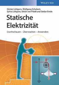 Statische Elektrizitat -Durchschauen - UEberwachen - Anwenden