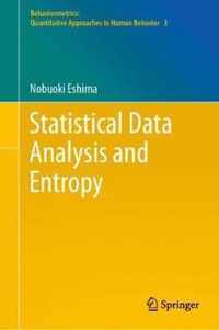 Statistical Data Analysis and Entropy