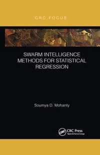 Swarm Intelligence Methods for Statistical Regression