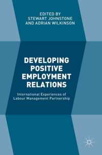 Developing Positive Employment Relations