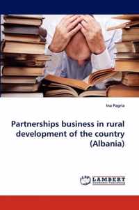 Partnerships business in rural development of the country (Albania)