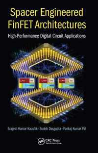 Spacer Engineered FinFET Architectures