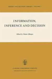 Information, Inference and Decision