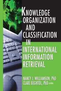 Knowledge Organization and Classification in International Information Retrieval