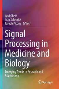 Signal Processing in Medicine and Biology