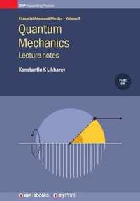 Quantum Mechanics: Lecture Notes, Volume 5