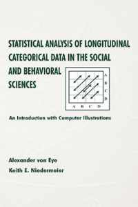 Statistical Analysis of Longitudinal Categorical Data in the Social and Behavioral Sciences