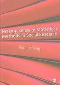 Making Sense of Statistical Methods in Social Research