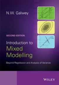 Introduction to Mixed Modelling: Beyond Regression and Analysis of Variance